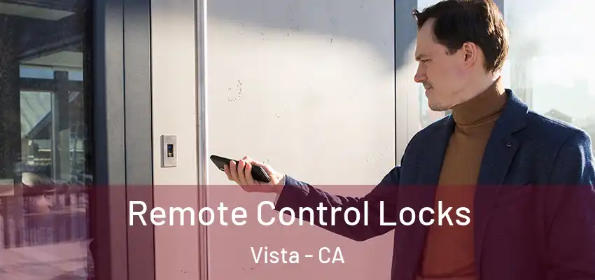  Remote Control Locks Vista - CA